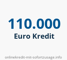 110000 Euro Kredit