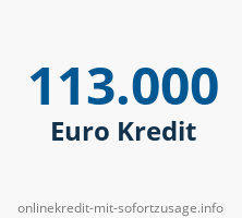 113000 Euro Kredit