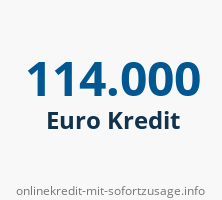 114000 Euro Kredit