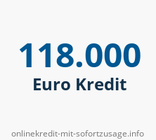 118000 Euro Kredit