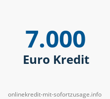 7000 Euro Kredit