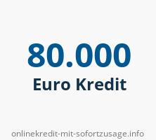 80000 Euro Kredit